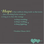 President obama 2012 hope quote
